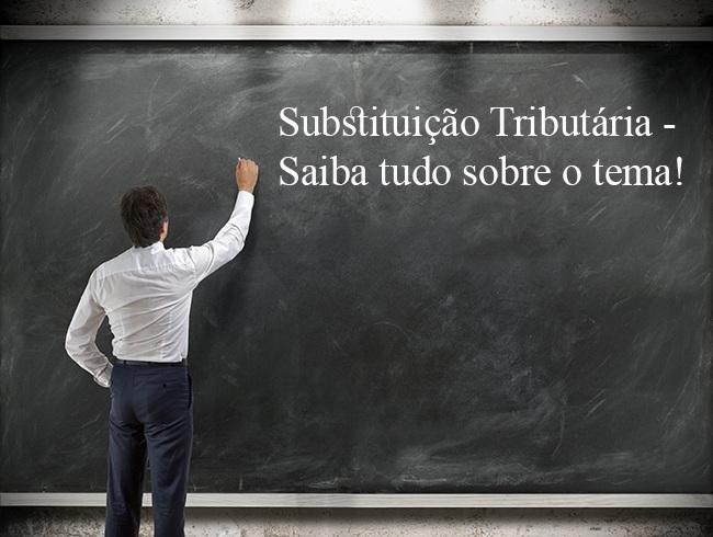 substituicao tributaria